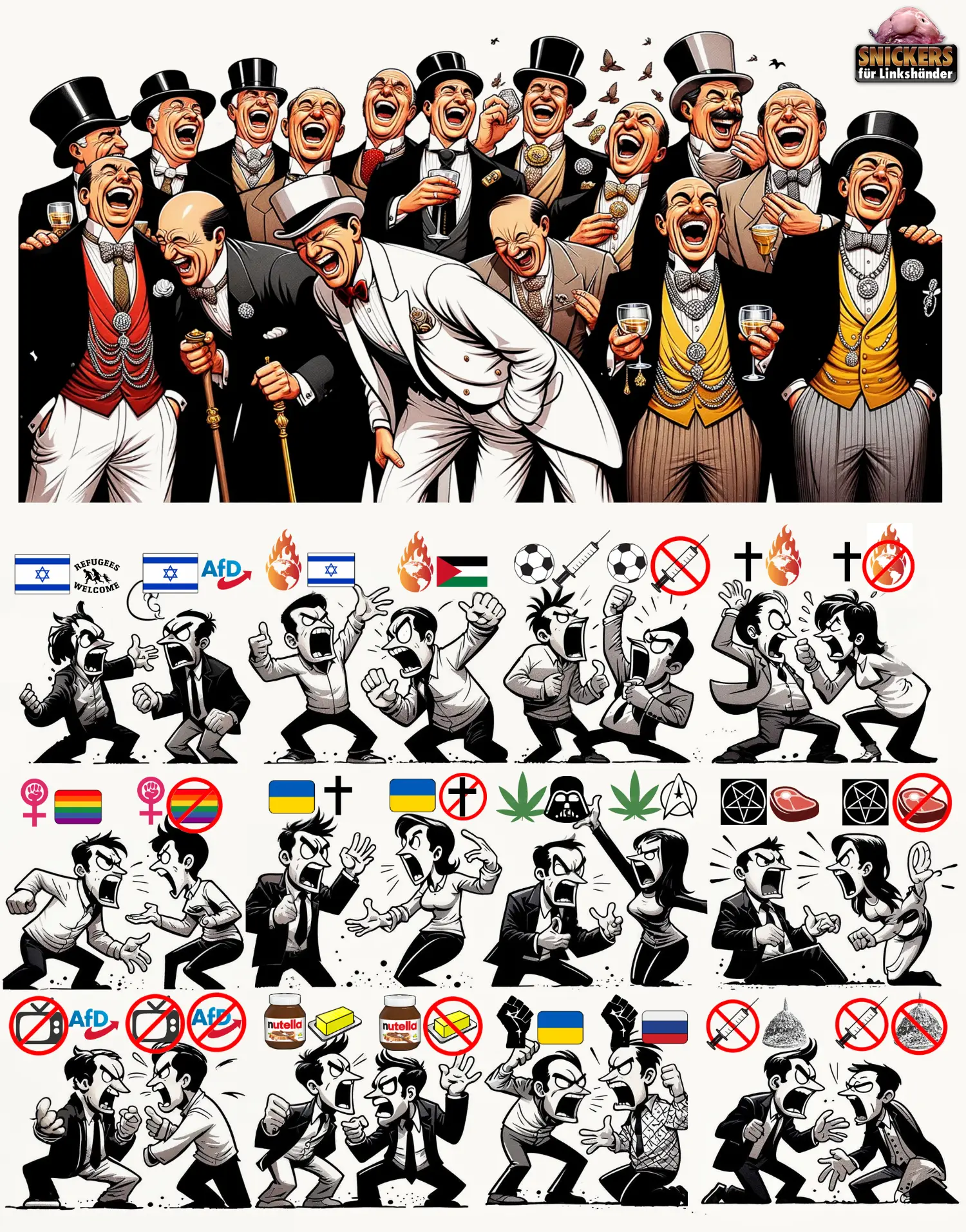 The image is split into two parts. The top part shows a group of wealthy men in old-fashioned suits and top hats, laughing together. The bottom part is a grid of cartoon-style drawings showing pairs of people angrily arguing, each pair with different symbols above them representing various political, social, or cultural issues.